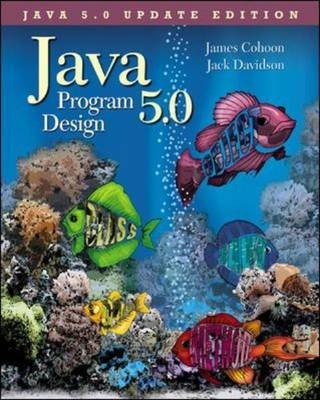 Java 5.0 Program Design - James P. Cohoon, Jack W. Davidson