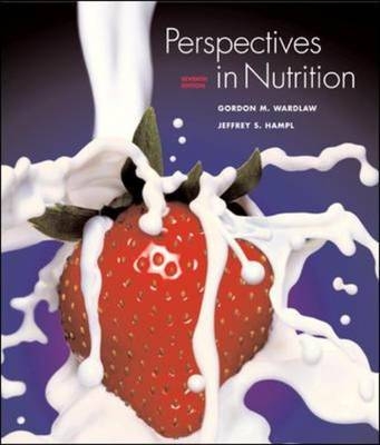 Perspectives in Nutrition - Gordon Wardlaw, Jeffrey Hampl