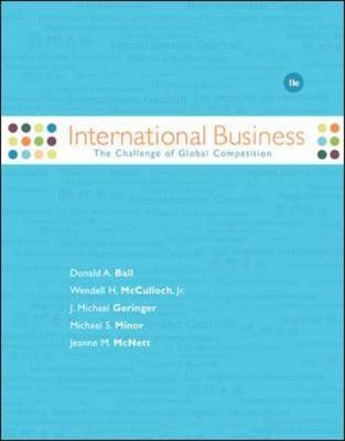 International Business: The Challenge of Global Competition w/ CESIM access card - Donald Ball  Jr., Wendell McCulloch, Michael Geringer, Michael Minor, Jeanne McNett