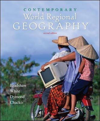 Contemporary World Regional Geography with Interactive World Issues CD-ROM - Michael Bradshaw, Joseph Dymond, George White, Elizabeth Chacko