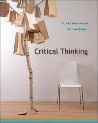 Critical Thinking - Brooke Noel Moore, Richard Parker
