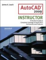 AutoCad 2009 Instructor - James A. Leach