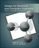 Design for Electrical and Computer Engineers - Ralph Ford, Chris Coulston