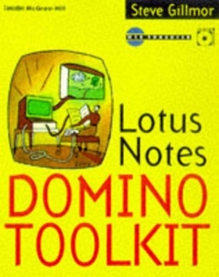 Lotus Notes Domino Toolkit - Steve Gillmor