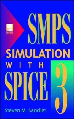SMPS Simulation with SPICE3 - Steven M. Sandler