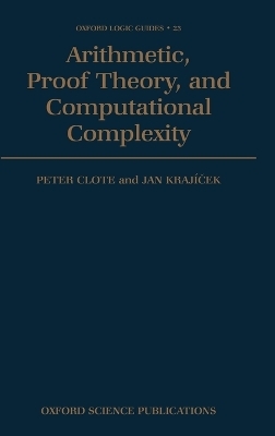 Arithmetic, Proof Theory, and Computational Complexity - 