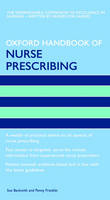 Oxford Handbook of Nurse Prescribing - Sue Beckwith, Penny Franklin