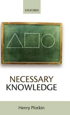 Necessary Knowledge - Henry Plotkin