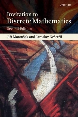 Invitation to Discrete Mathematics - Ji^D%rí Matoušek, Jaroslav Nešet^D%ril