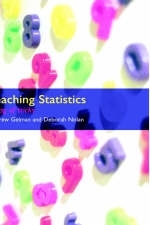 Teaching Statistics - Andrew Gelman, Deborah Nolan