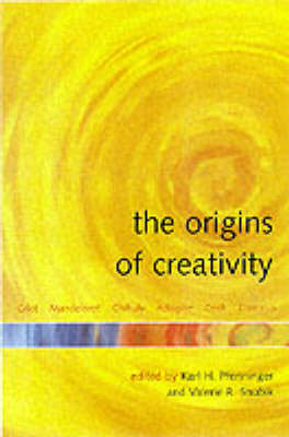 The Origins of Creativity - Karl H. Pfenninger