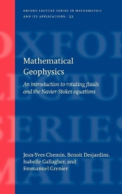Mathematical Geophysics - Jean-Yves Chemin, Benoit Desjardins, Isabelle Gallagher, Emmanuel Grenier