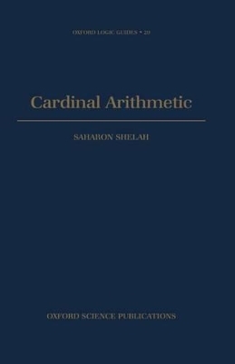 Cardinal Arithmetic - Saharon Shelah