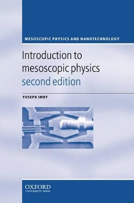 Introduction to Mesoscopic Physics - Yoseph Imry