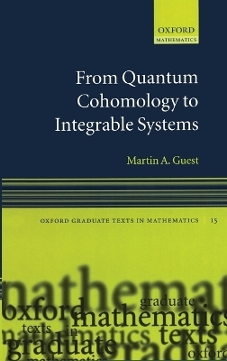 From Quantum Cohomology to Integrable Systems - Martin A. Guest