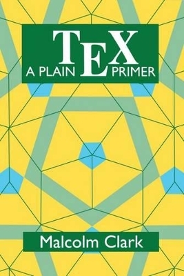 A Plain TEX Primer - Malcolm Clark