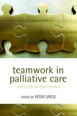 Teamwork in Palliative Care - 