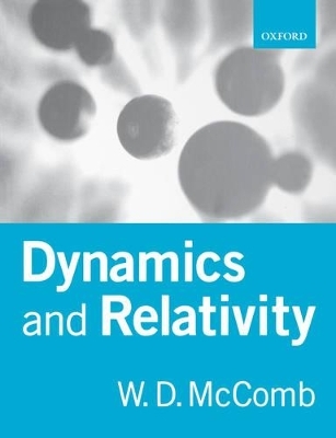 Dynamics and Relativity - William David McComb