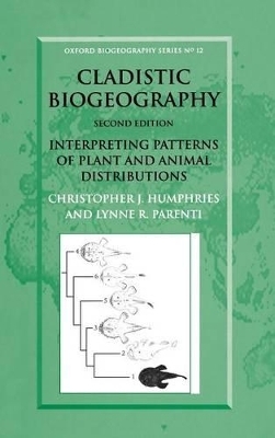 Cladistic Biogeography - Christopher J. Humphries, Lynne R. Parenti