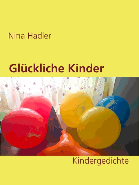 Glückliche Kinder - Nina Hadler