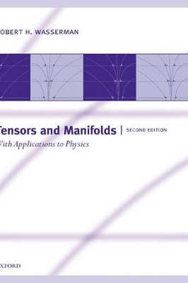 Tensors and Manifolds - Robert H. Wasserman
