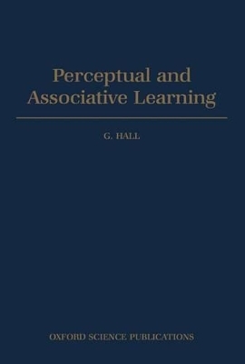 Perceptual and Associative Learning - Geoffrey Hall