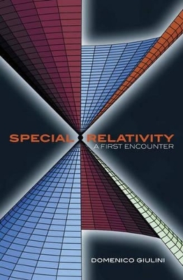 Special Relativity: A First Encounter - Domenico Giulini