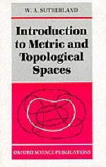 Introduction to Metric and Topological Space - Wilson A. Sutherland
