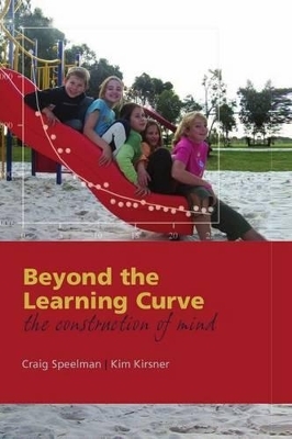 Beyond the Learning Curve - Craig Speelman, Kim Kirsner