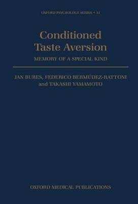 Conditioned Taste Aversion - Jan Bures, F. Bermudez-Rattoni, T. Yamamoto