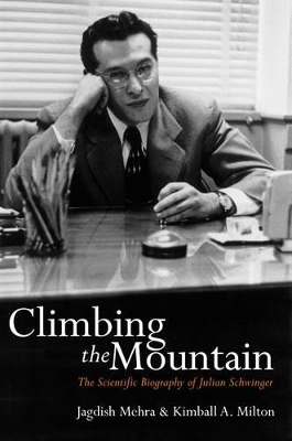 Climbing the Mountain - Jagdish Mehra, Kimball Milton