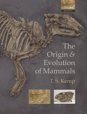 The Origin and Evolution of Mammals - T. S. Kemp