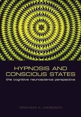 Hypnosis and Conscious States - 