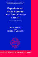 Experimental Techniques in Low-Temperature Physics - Guy White, Philip Meeson