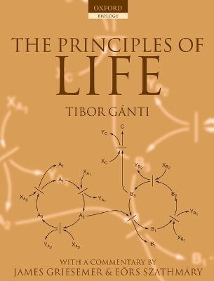 The Principles of Life - Tibor Ganti