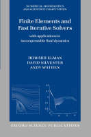 Finite Elements and Fast Iterative Solvers - Howard C. Elman