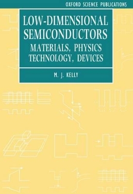 Low-dimensional Semiconductors - M. J. Kelly