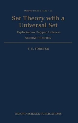 Set Theory with a Universal Set - T. E. Forster