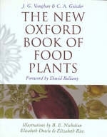 The New Oxford Book of Food Plants - J.G. Vaughan