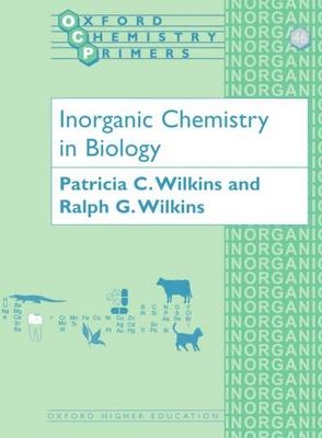 Inorganic Chemistry in Biology - Patricia C. Wilkins, Ralph G. Wilkins