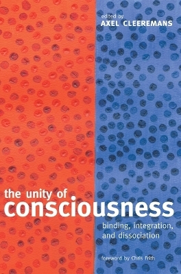 The Unity of Consciousness - Chris Frith