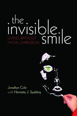 The Invisible Smile - Jonathan Cole, Henrietta Spalding