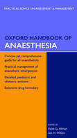 Oxford Handbook of Anaesthesia - Keith G. Allman