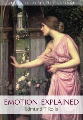 Emotion Explained - Edmund T. Rolls