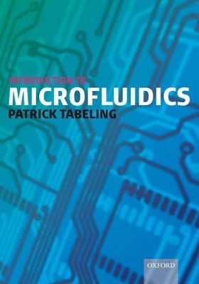 Introduction to Microfluidics - Patrick Tabeling