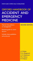 Oxford Handbook of Accident and Emergency Medicine - Jonathan P. Wyatt