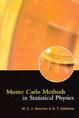 Monte Carlo Methods in Statistical Physics - M. E. J. Newman, G. T. Barkema