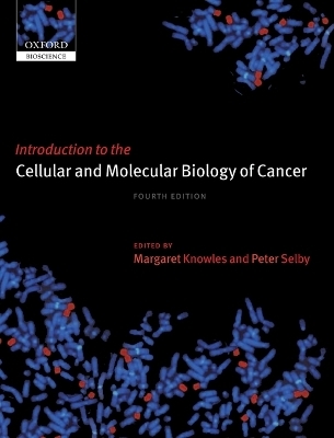 Introduction to the Cellular and Molecular Biology of Cancer - 
