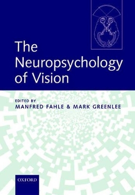 The Neuropsychology of Vision - 