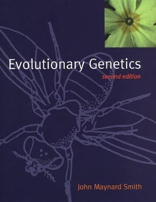 Evolutionary Genetics - The late Professor John Maynard Smith